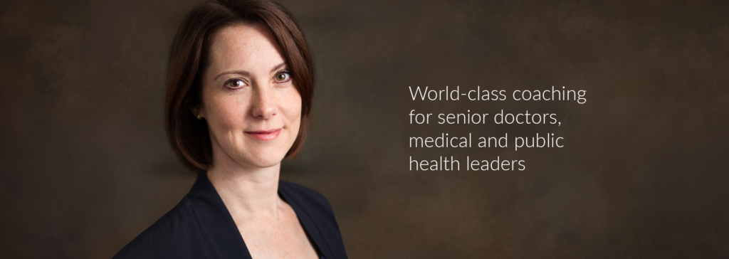 World-class coaching for senior doctors, medical and public health leaders
